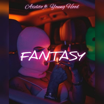 Fantasy (feat. Axelito) - Single