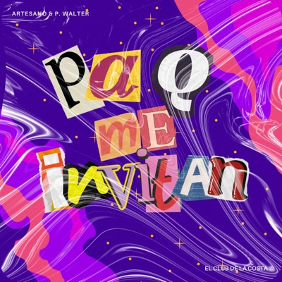 Pa Que Me Invitan - Single