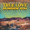 True Love Is Inside You - Single