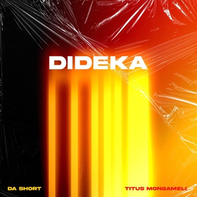 Dideka (feat. Titus Mongameli) - Single