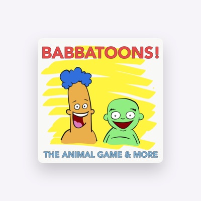 Listen to Babbatoons!, watch music videos, read bio, see tour dates & more!