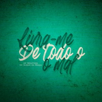 Livra Me do Mal - Single - MC Renatinho RA & MC GUINHO DA PRAÇA