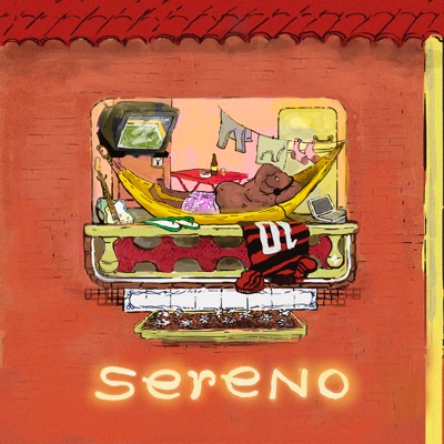 Sereno (feat. Bebeto) - Single