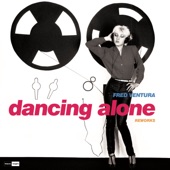 Dancing Alone (A.P. Mono 1984 Remix) artwork