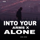 Into Your Arms x Alone artwork