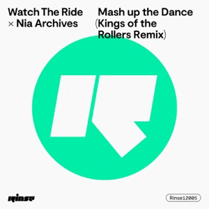 Mash up the Dance (feat. Nia Archives) [Kings of the Rollers Remix]