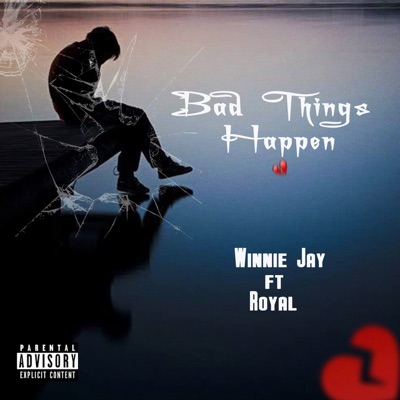 Bad Things Happen (feat. Royal) - Single