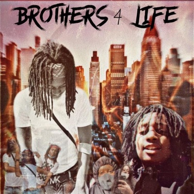 Brothers 4 Life (feat. MMIR)