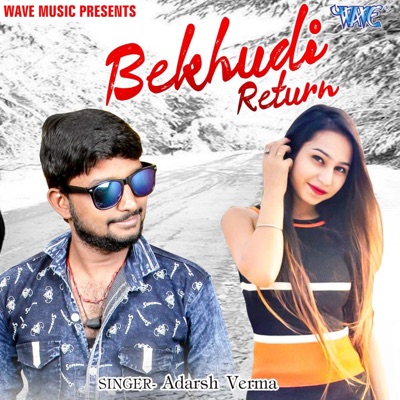 Bekhudi Return - Single