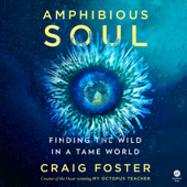 Amphibious Soul - Craig Foster Cover Art