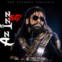 Bad - Single - Az Izz