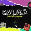 Calma Vai Devagar (Remix) - Single