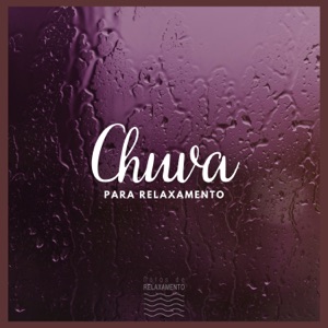 Chuva Para Relaxamento