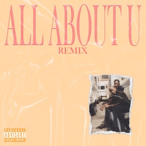 All About U (Remix)