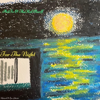 For the Night (feat. TheKidMurff) - Single