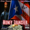 Money Transfer (feat. Chris Rivers) - Single