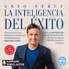 La inteligencia del éxito - Anxo Pérez Rodríguez