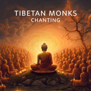 Tibetan Monks Chanting: Buddhist Prayer, Buddhist Ritual, Om Meditation