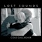Lost Sounds - Cole Gallagher lyrics