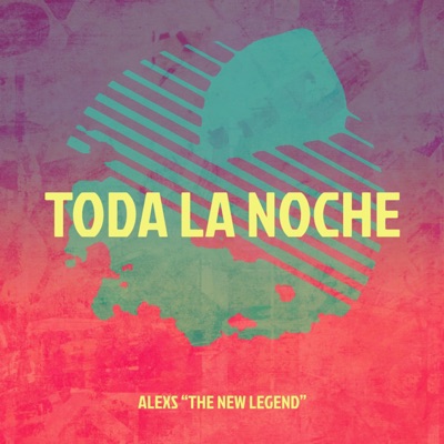 Toda La Noche - Single