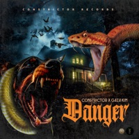 Danger - Single - Constrictor & Gaza Kim