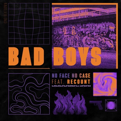 Bad Boys (feat. Recount) - Single