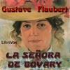 Gustave Flaubert Parte I, Capítulo Cuarto Gustave Flaubert: La Señora de Bovary