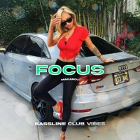 Focus (feat. Makarov) - Single - Bassline Club Vibes