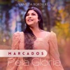 Marcados pela Glória - Single