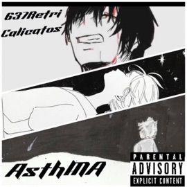 Asthma (feat. Calicatos) 637Retri