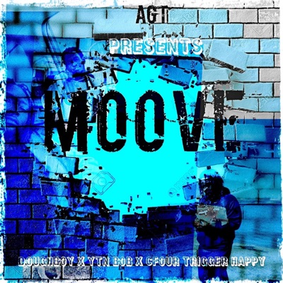 Moove (feat. YTN BOB & Cfour TriggerHappy) - Single