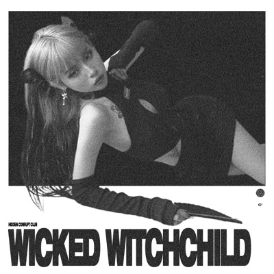 WICKED WITCHCHILD - Single