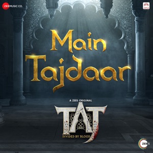 Main Tajdaar (From 