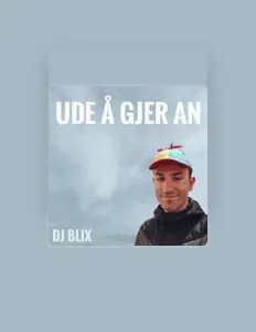 Escucha a DJ Blix, mira videos musicales, lee su biografía, consulta las fechas de las gira y más.