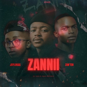 Zannii (feat. Zan'Ten)