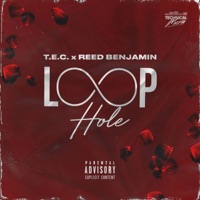Loophole (feat. Reed Benjamin) - Single - T.E.C.
