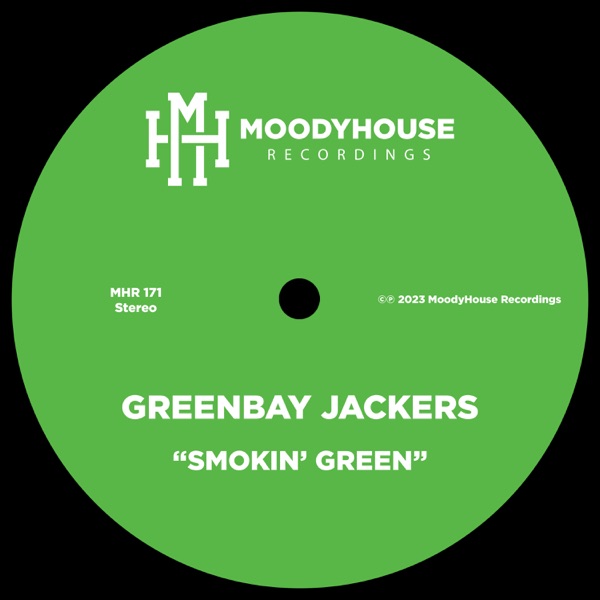 Smokin' Green - Single