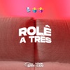 Rolê a Três - Single