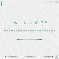 KILLER - Single - Sorce Manifesto