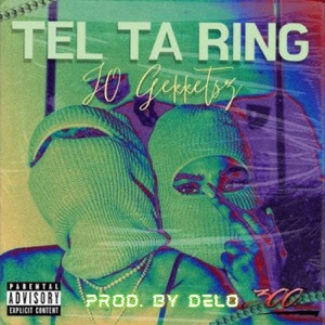 Tel Ta Ring (feat. JO Gekketsz)