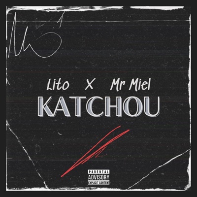 KATCHOU (feat. Mr Miel) - Single