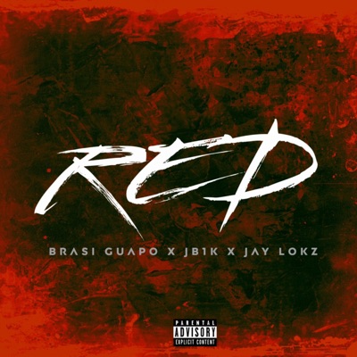 Red (feat. Jb1k & Jay lokz) - Single