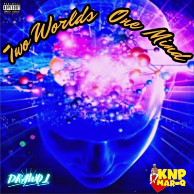 Two Worlds One Mind - EP