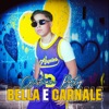 Bella e carnale - Single