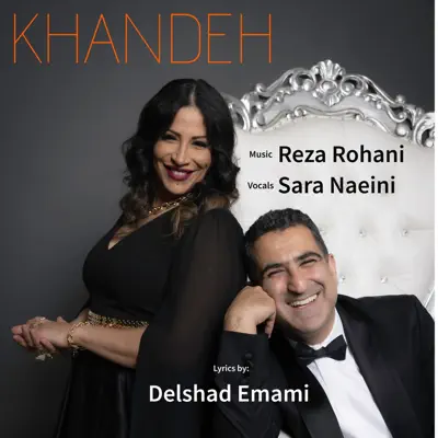 Listen to Khandeh - Single by Reza Rohani & Sara Naeini