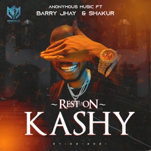 Rest on Kashy (feat. Shakur & Barry Jhay)