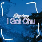 I Got Chu - Single