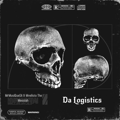 Da Logistics (feat. Mvelisto the Messiah) - Single