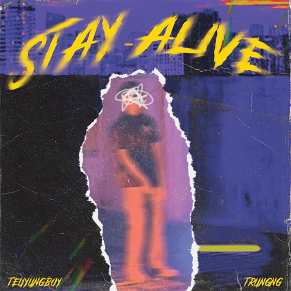 STAY ALIVE - Single