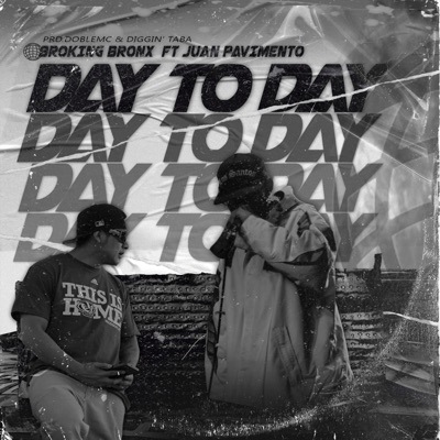 Day to Day (feat. Juan Pavimento) - Single